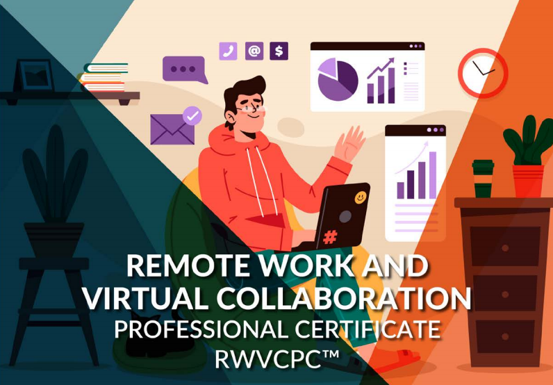 Remote Work and Virtual Collaboration Certificate (RWVCPC) by CertiProf