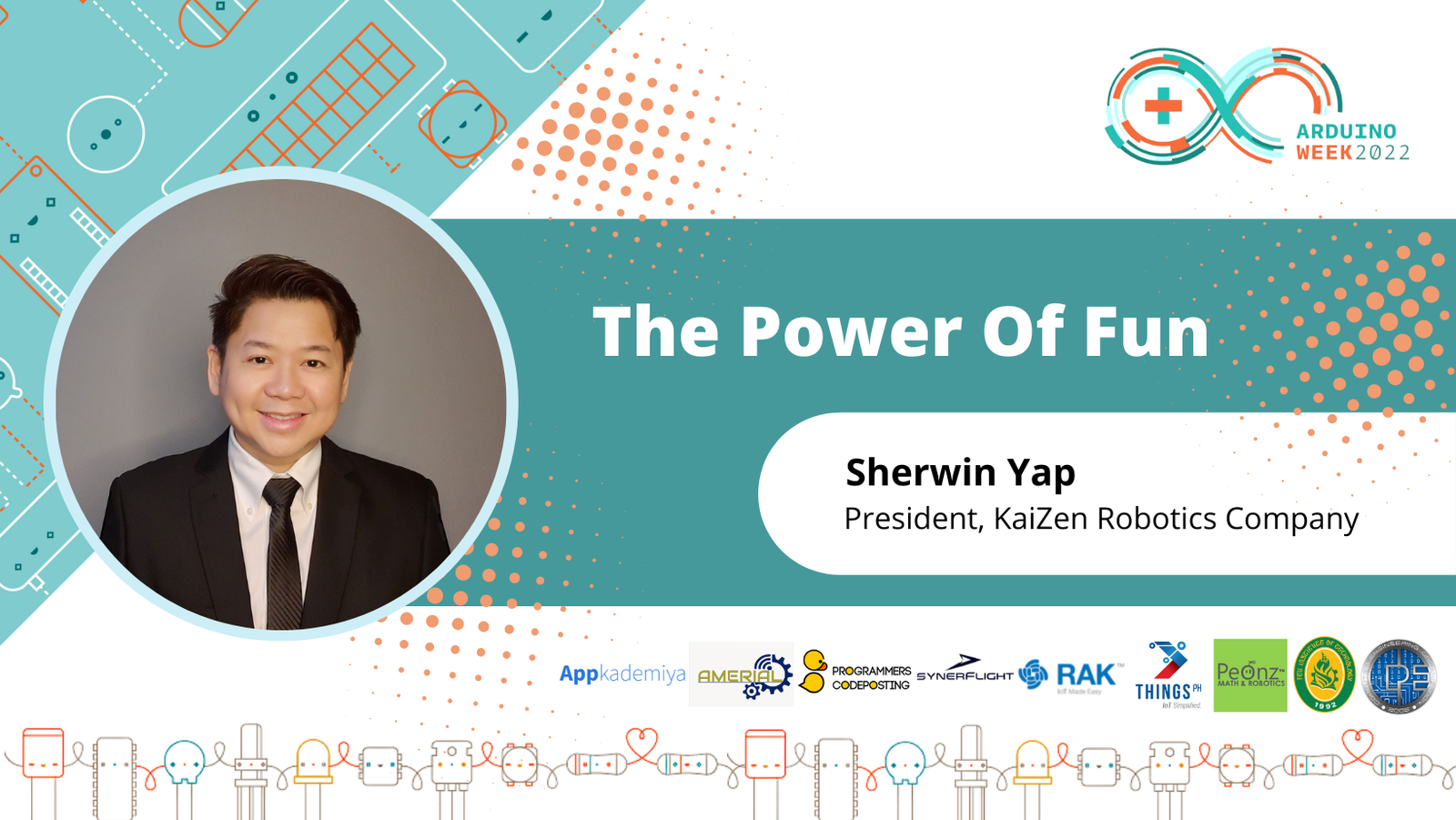 Arduino Week Philippines 2022: Power of Fun by Sherwin Yap